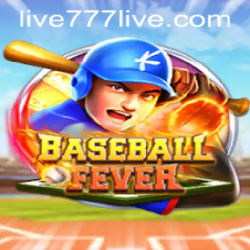 Dive into the Exciting World of BaseballFever with 777live