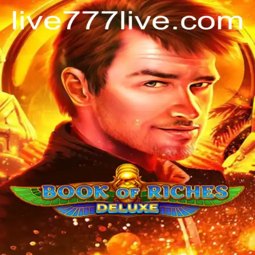 Discover Book of Riches Deluxe: An Alluring Online Slot Game on 777live