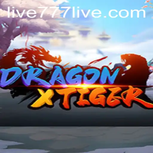 Exploring DragonXTiger: A Thrilling Gaming Experience with 777live