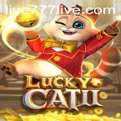 Unlocking the Excitement of LuckyCatII: A Deep Dive into 777live