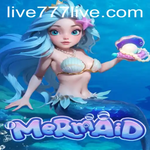 Exploring the Enchanting World of Mermaid on 777live