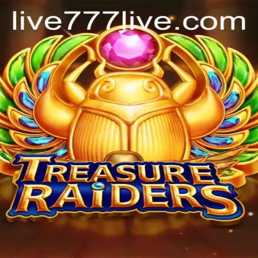 Unraveling TREASURERAIDERS: An Adventurous Gaming Experience with 777live