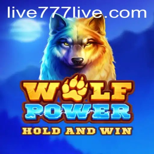 Discover the Thrills of WolfPower in 777live: Embrace Adventure and Fortune