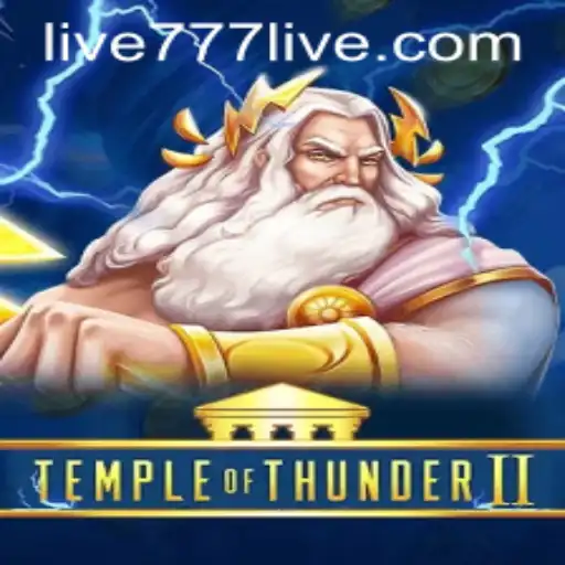 Unveiling Temple of Thunder II: An Epic Gaming Experience With 777live